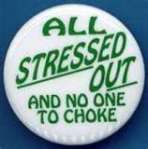 Enough of us must be stressed if they made a button!